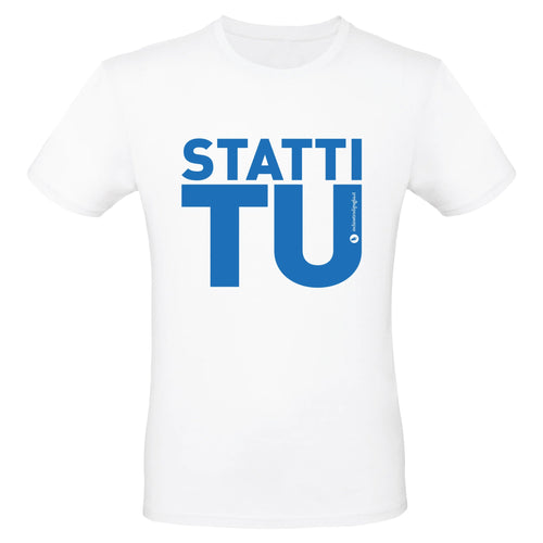 Inchiostro di Puglia — T SHIRT STATTI TU