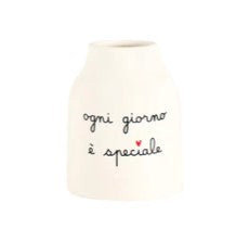 VASO D.10.3XH13 OGNI GIORNO E SPECIALE