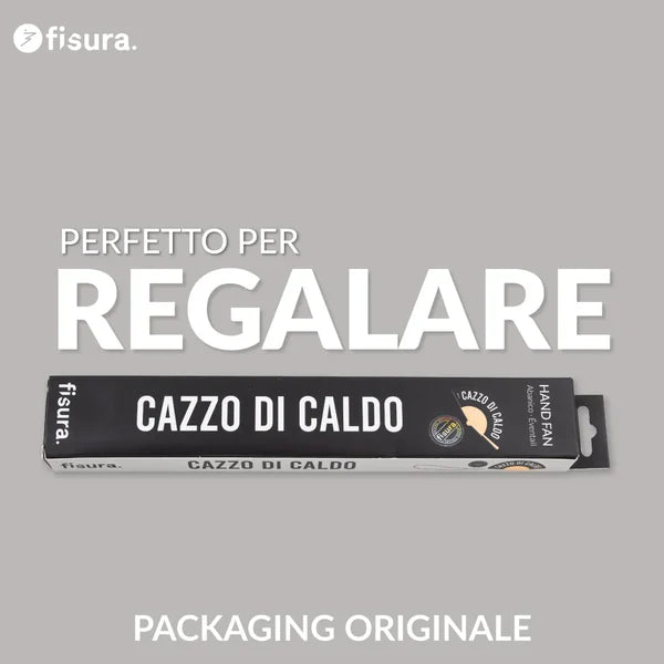 Fisura — VENTAGLIO CAZZO DI CALDO