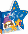 SASSI - L. Sassi, M. Gaule SHAPED BOARD BOOKS - BUONANOTTE, MIA STELLINA