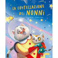 SASSI - PICTURE BOOKS - LA COSTELLAZIONE DEI NONNI
