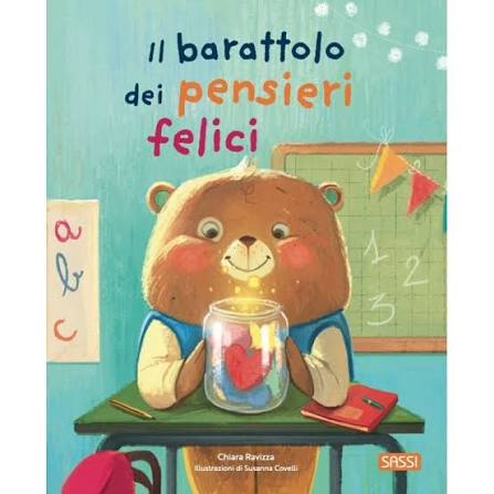 SASSI - PICTURE BOOKS - IL BARATTOLO DEI PENSIERIFELICI