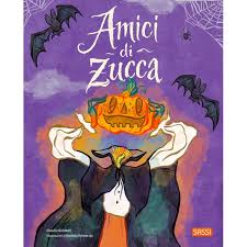 SASSI - PICTURE BOOKS - AMICI DI ZUCCA