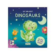 SASSI - Junior Board Book Glow in the Dark - Giorno e Notte. I Dinosauri