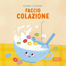 SASSI - BOARD BOOKS - SLIDER - FACCIO COLAZIONE