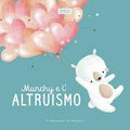 SASSI - R. Marcolin, V. Manuzzato BOARD BOOKS - SUPER LAB - MUNCHY E L'ALTRUISMO