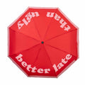Ombrello pieghevole "Better late than ugly" rosso