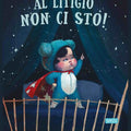 PICTURE BOOKS - AL LITIGIO NON CI STO